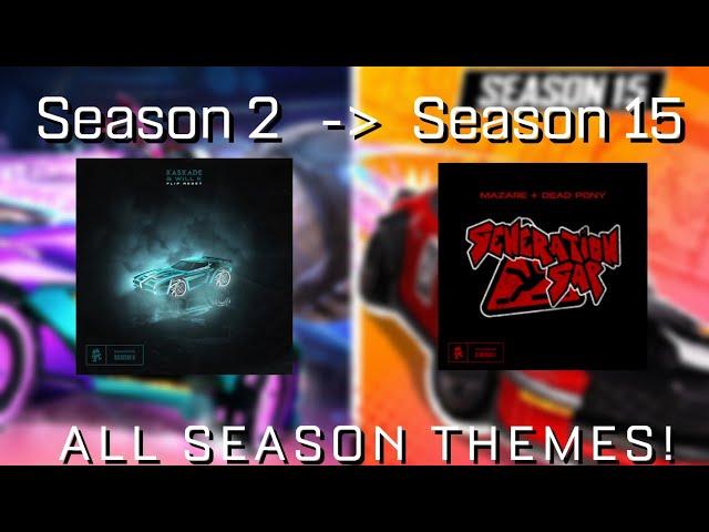 ALL SEASON THEMES IN ROCKET LEAGUE! (Season 2 - Season 15)