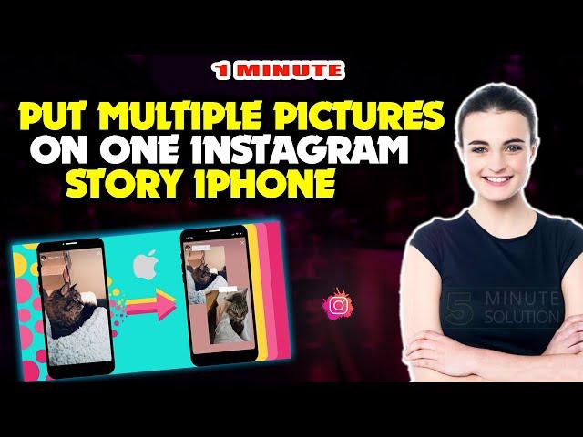 How to put Multiple pictures on one Instagram story iPhone |  Multiple Images Same Story 2024