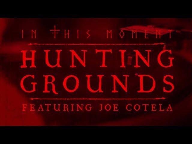 In This Moment - "Hunting Grounds (feat. Joe Cotela of Ded)" [OFFICIAL AUDIO]