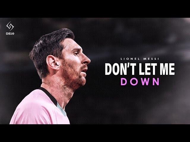 Lionel Messi ► The Chainsmokers -  Don't Let Me down ft. Daya ● Goal & Skills ● 2021 [ HD]