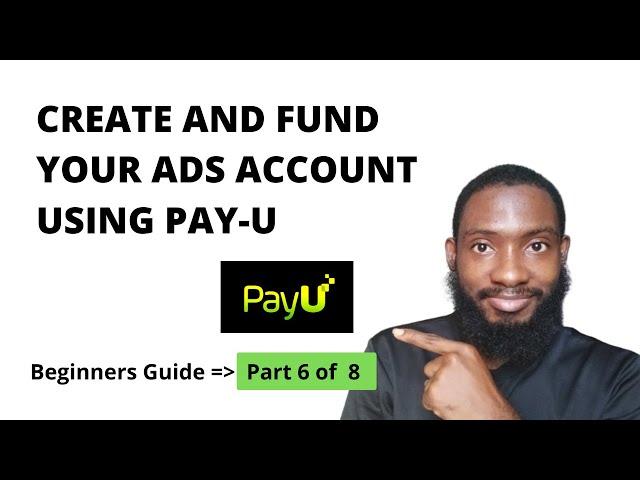 How To Create A Facebook Ad Account and Fund it Using Pay-U in 2022 | Fun Ads Account in Nigeria.