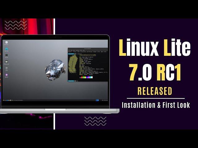 Linux Lite 7.0 RC1 Released | Installation & First Look!