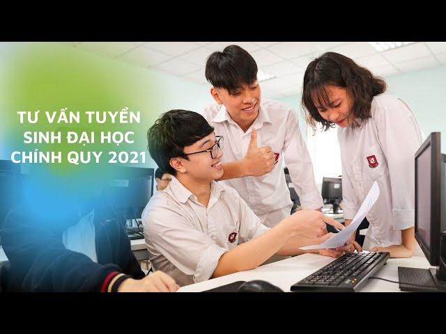 TRỰC TIẾP : Tư vấn tuyển sinh đại học chính quy 2021