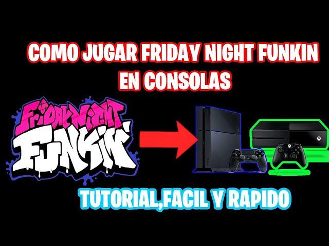 Como Jugar Friday Night Funkin en Consolas