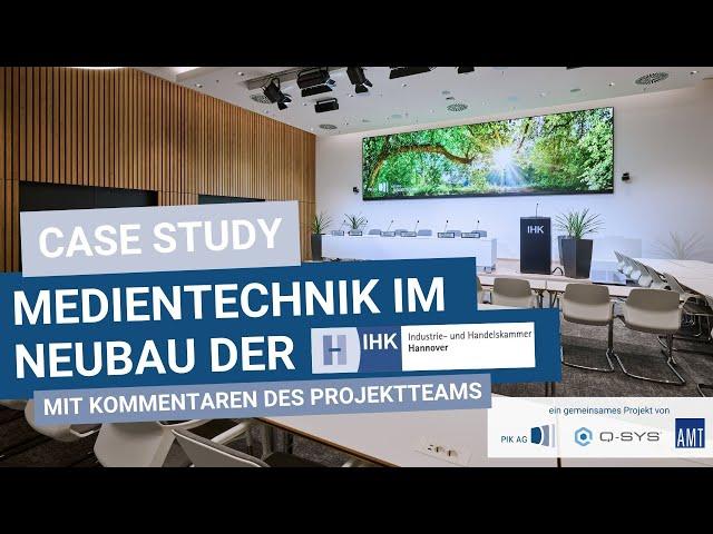 PIK AG in Aktion: Modernste Medientechnik im neuen Gebäude der IHK Niedersachsen in Hannover