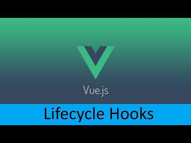 Learn Vue.js (RU) - Lifecycle Hooks