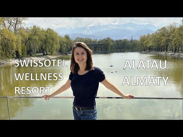 SWISSOTEL WELLNESS RESORT ALATAU ALMATY