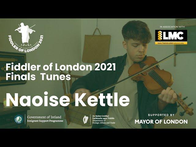 Fiddler of London 2021 - Naoise Kettle's Final Performance.