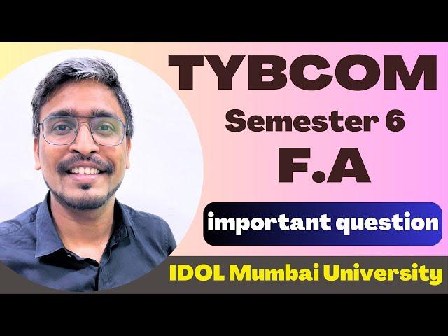 TYBCOM IDOL Semester 6 financial accounting and Management #idolmumbaiuniversity