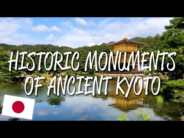 Historic Monuments of Ancient Kyoto - UNESCO World Heritage Site