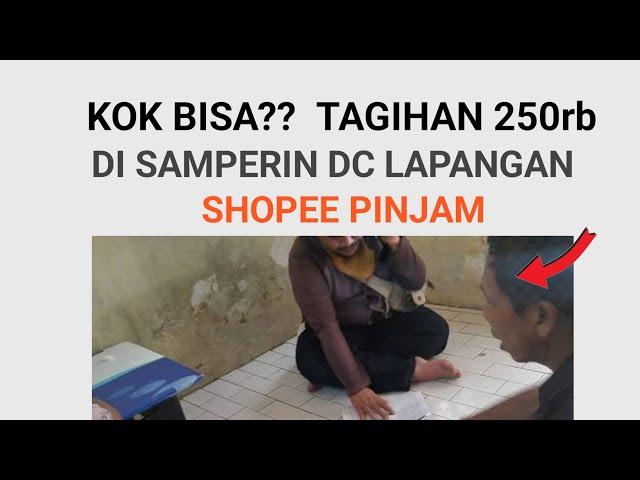 PENGALAMAN NASABAH GALBAY SHOPEE PINJAM DI SAMPERIN DC LAPANGAN!!!!