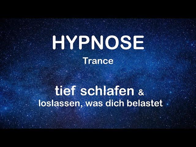 Hypnose: Tief schlafen & loslassen was dich belastet