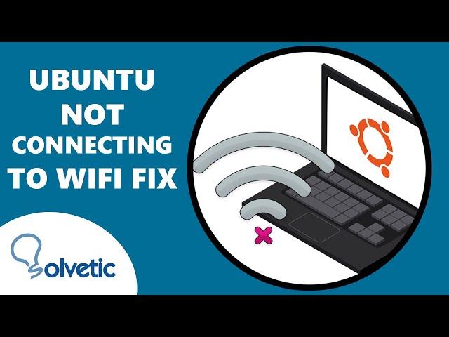 Ubuntu Not Connecting to WiFi ️ FIX