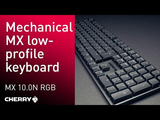 CHERRY MX 10.0N RGB | Mechanical MX low-profile keyboard with RGB lighting and metal housing