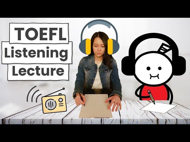 TOEFL Listening Lecture Tip & Strategies