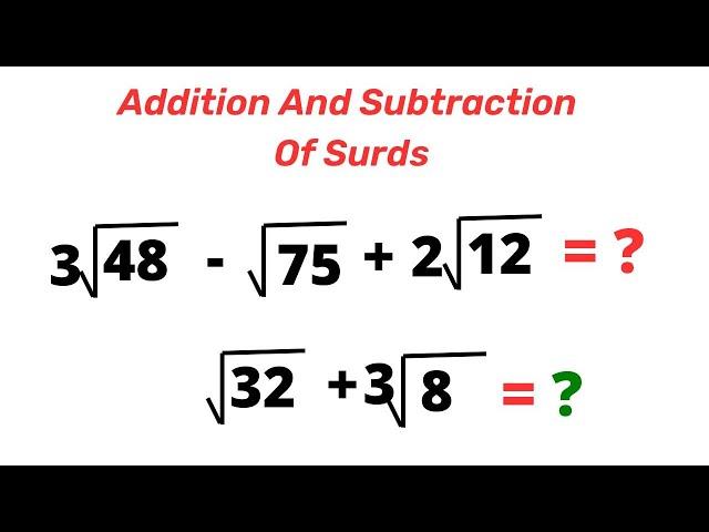 Addition And Subtraction Of Surds | Simple Mathematics...