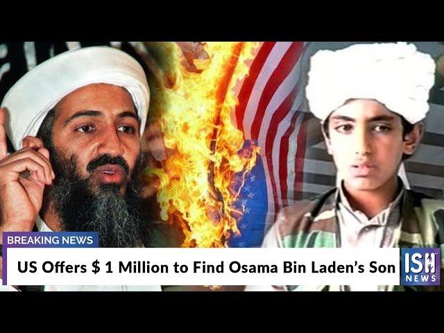 US Offers $ 1 Million Reward to Find Osama Bin Laden’s Son