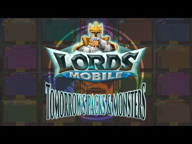 Oct 29, 2024 Lords Mobile Tomorrow's Packs & Monsters