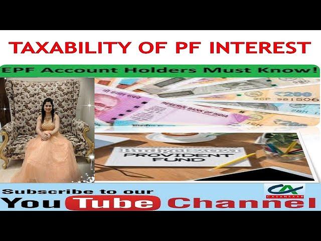 Taxability of Interest earned on PF contributions | How is PF Interest Income taxed?