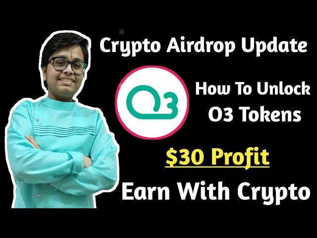 How To Unlock O3 Tokens | $30+ Profit From O3 Swap Airdrop |