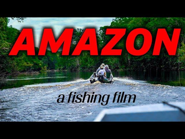 7 Days Fishing in the Amazon - An Original Film