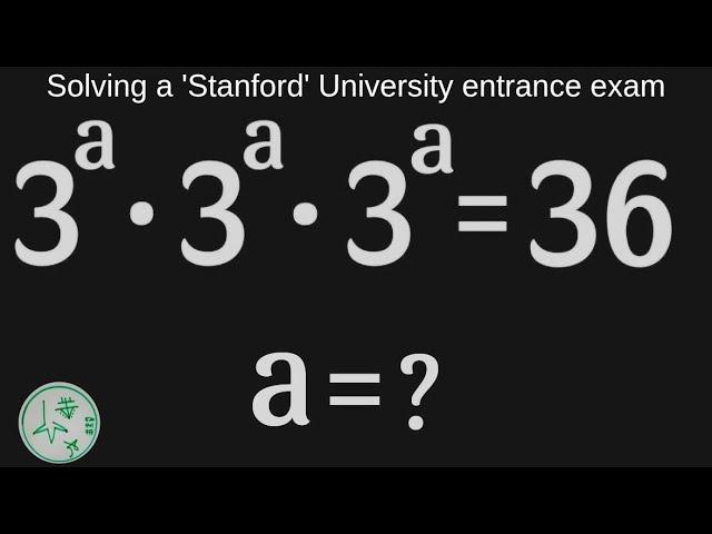 Solving a 'Stanford' University entrance exam Question | a=?️