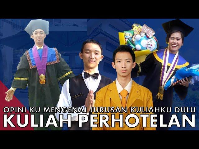 KULIAH JURUSAN PERHOTELAN ?