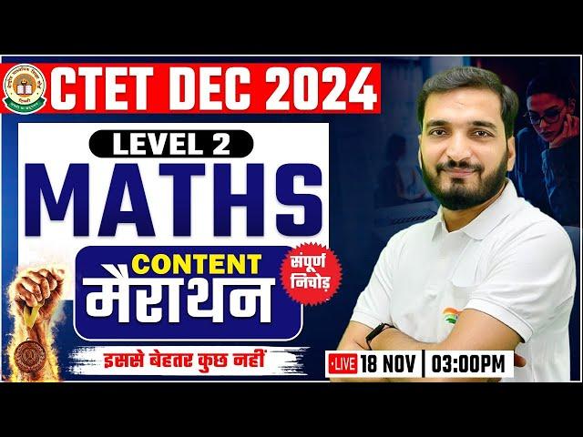 CTET DEC 2024 | Maths Marathon, Complete Maths in One Video, CTET Level 2 Maths By Gyanendra Sir