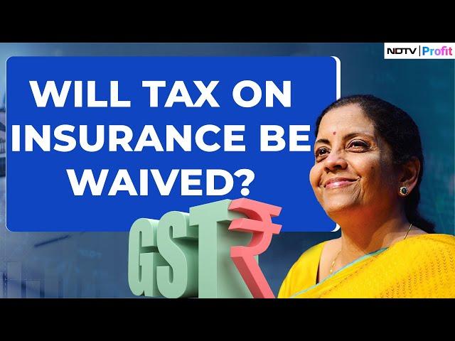 GST Council Meeting: Taxation Of Insurance Key Issue Likely To Be Addressed