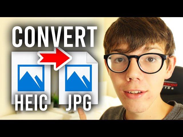 How To Convert HEIC To JPG (Guide) | HEIC To JPG Converter