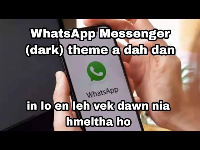 WhatsApp Messenger dark theme a dah dan