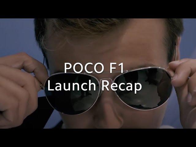 POCOPHONE F1: Fantastic Launch Recap