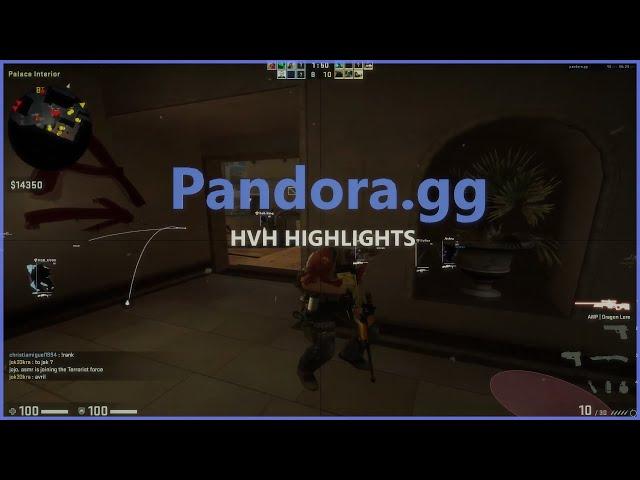 Pandora.gg crack hvh highlights (cfg in desc)