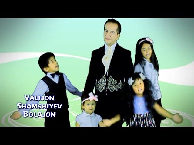 Valijon Shamshiyev - Bolajon (Uzbek klip)