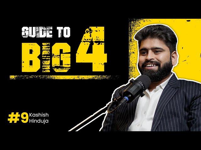 Big 4 Career Guide: Tips from an EY Senior Consultant | Kashish Hinduja | Aakash Bhutani | PWA-9