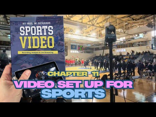 Sports Video Set Up for Different Sports - Chapter 11