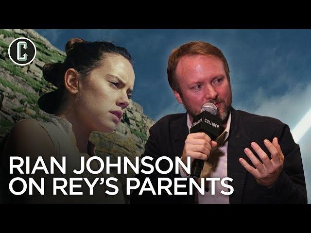 The Last Jedi: Why Rian Johnson Chose That Answer for Rey's Parents