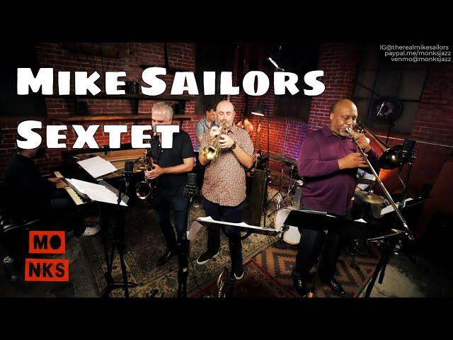 Mike Sailors Sextet - Live at Monks