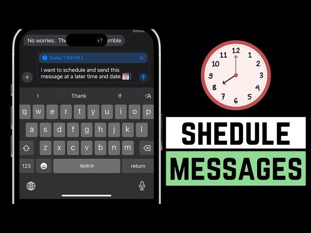 How To Schedule and Delay Messages On iPhone - Full Guide