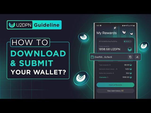 U2DPN GUIDELINES [PART 2]: How To Download U2U Wallet & Submit Your Wallet?