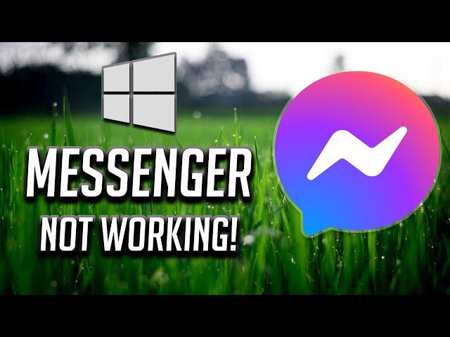 Windows 10 Facebook Messenger App Not Working Fix - [2024]