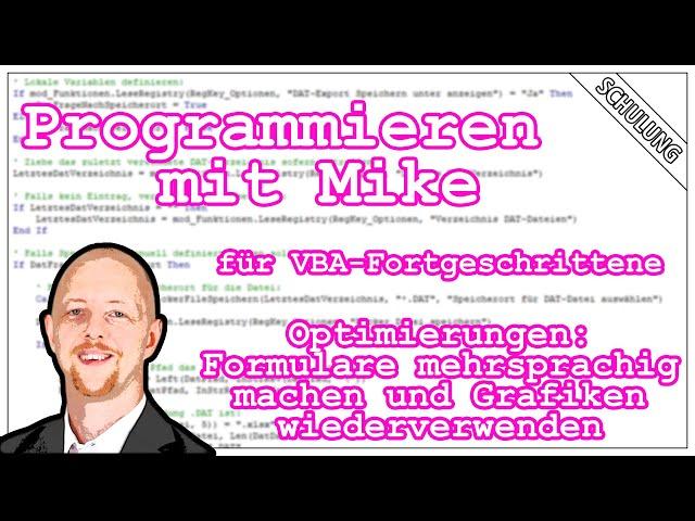 VBA-Programmieren mit Mike | Multilinguale Formulare und Optimierungen