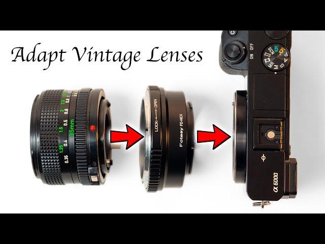 How To Use Vintage Lenses With Your Mirrorless Camera