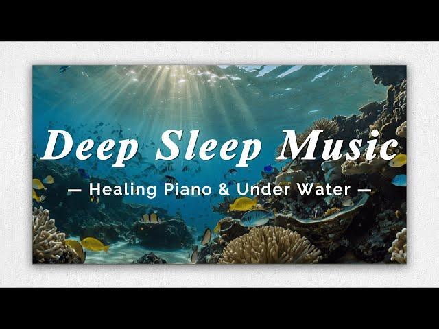 NO ADS | Fall Asleep in 5 MINUTES | 8-Hour Healing Piano Music with Inside Sea Sounds for Deep Sleep