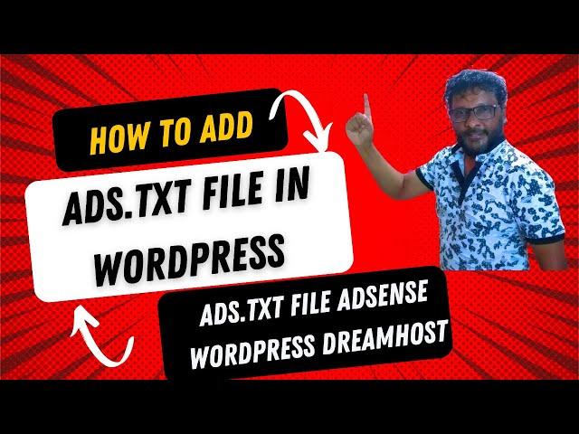 How to Add Ads.Txt File in Wordpress | How to Add ads.txt File to Your WordPress Website