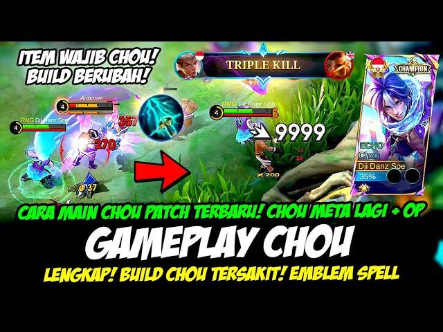 BUILD CHOU ITEM BARU + CARA MAIN CHOU PATCH TERBARUCOMBO EXP CHOU ULTI FLICKERGAMEPLAY CHOU BUFF