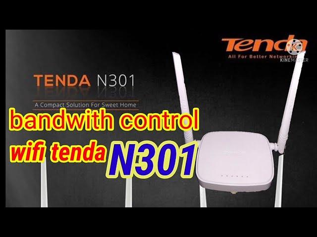 cara atur bandwith || atur kecepatan pengguna WiFi router tenda n301