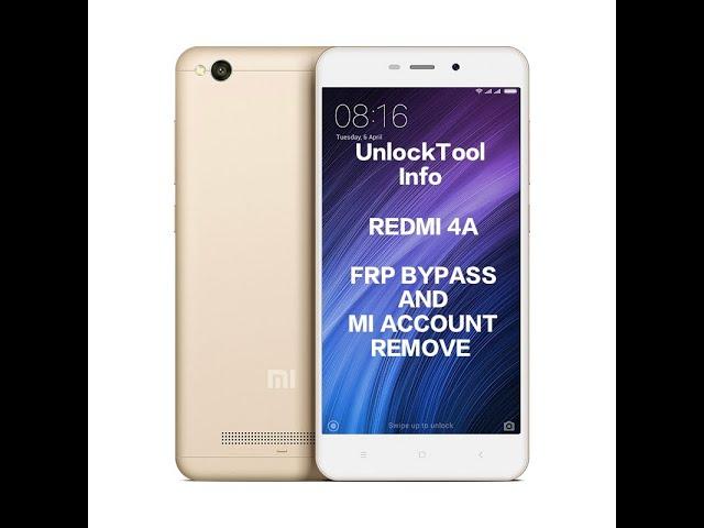 REDMI 4A  MI ACCOUNT AND FRP BYPASS 100% DONE WITH UNLOCK TOOL | UNLOCKTOOL INFO