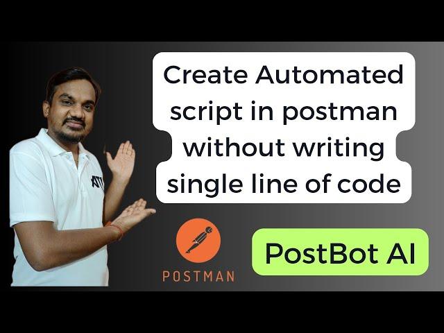 Creating Automated JavaScript Test Cases with Postman's PostBot AI Tool