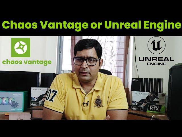 Unreal Engine vs Chaos Vantage Which is Best